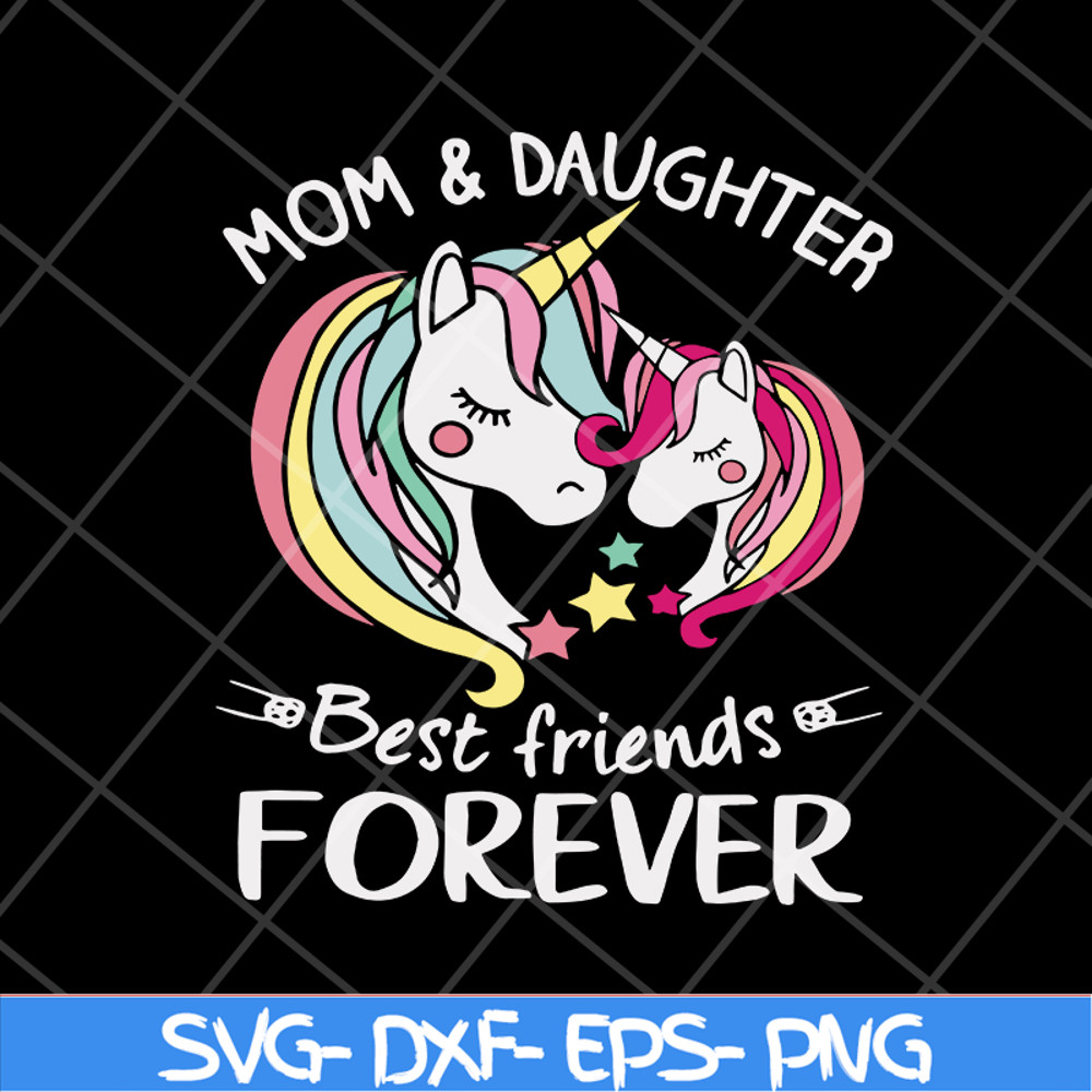 MTD05042133-Mom and daughter best friends forever svg, Mother's day svg, eps, png, dxf digital file MTD05042133.jpg
