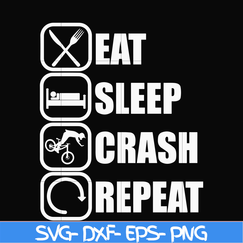 OTH0016-eat, sleep, crash, repeat svg, png, dxf, eps digital file OTH0016.jpg