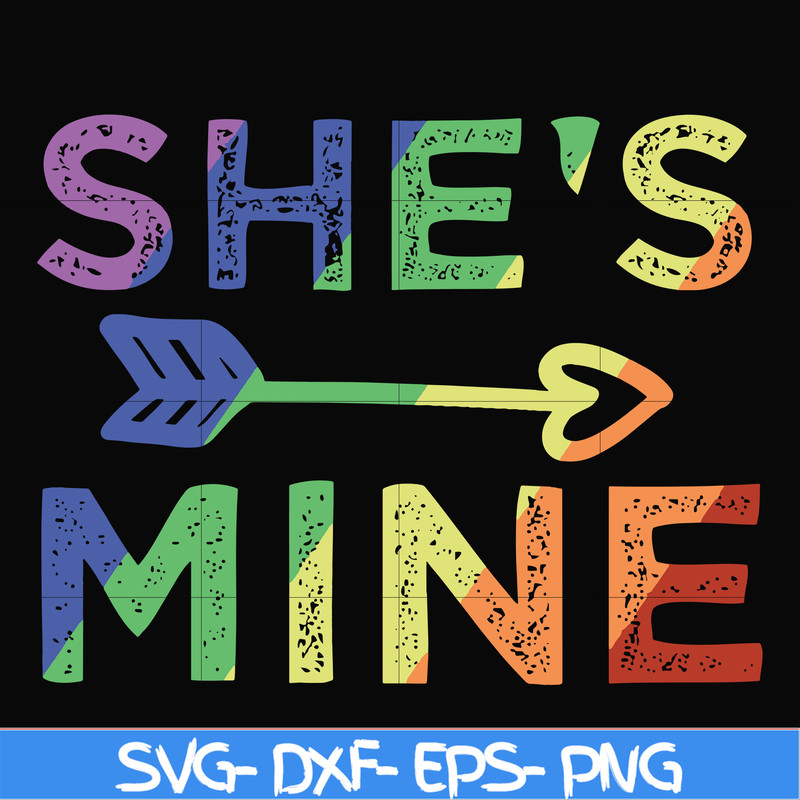 OTH0020-she is mine svg, png, dxf, eps digital file OTH0020.jpg