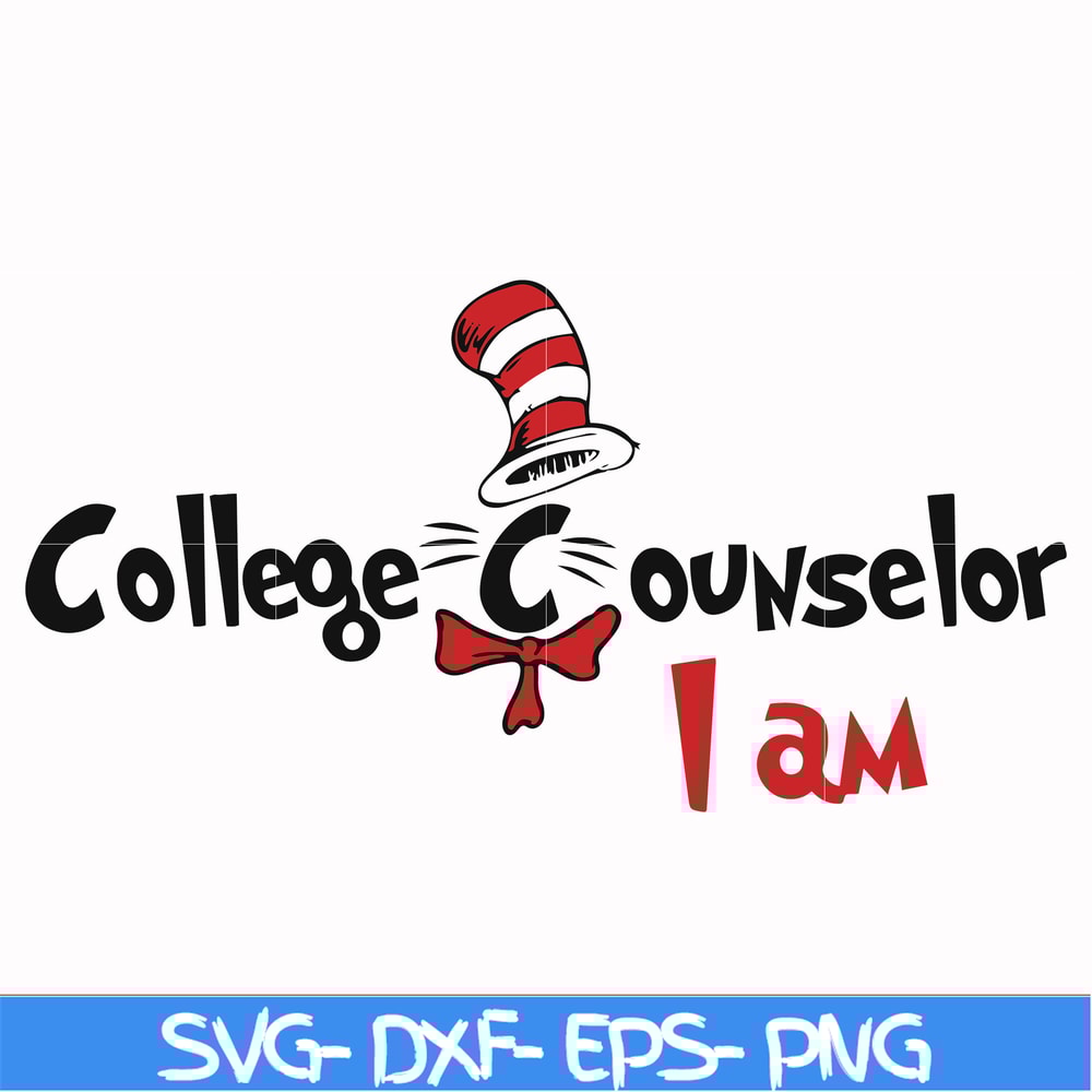 DR000134-College Counselor I am svg, png, dxf, eps file DR000134.jpg