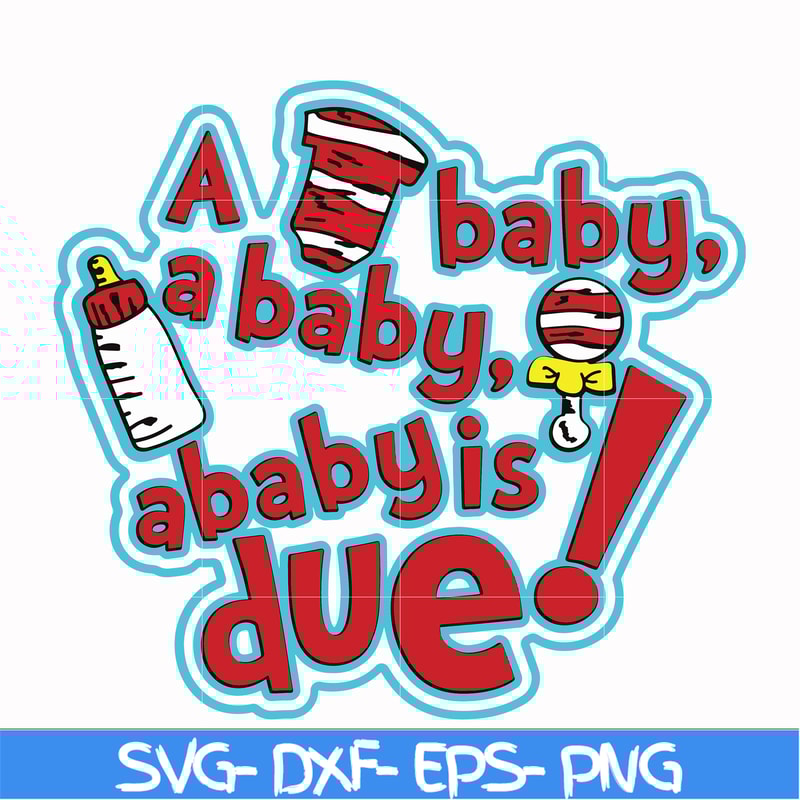 DR00027-A baby a baby is due svg, png, dxf, eps file DR00027.jpg