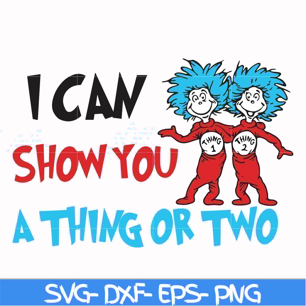 DR00051-I can show you a thing or two svg, png, dxf, eps file DR00051.jpg