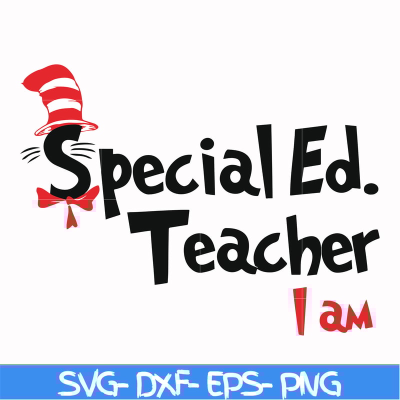 DR00062-Special Ed teacher I am svg, png, dxf, eps file DR00062.jpg