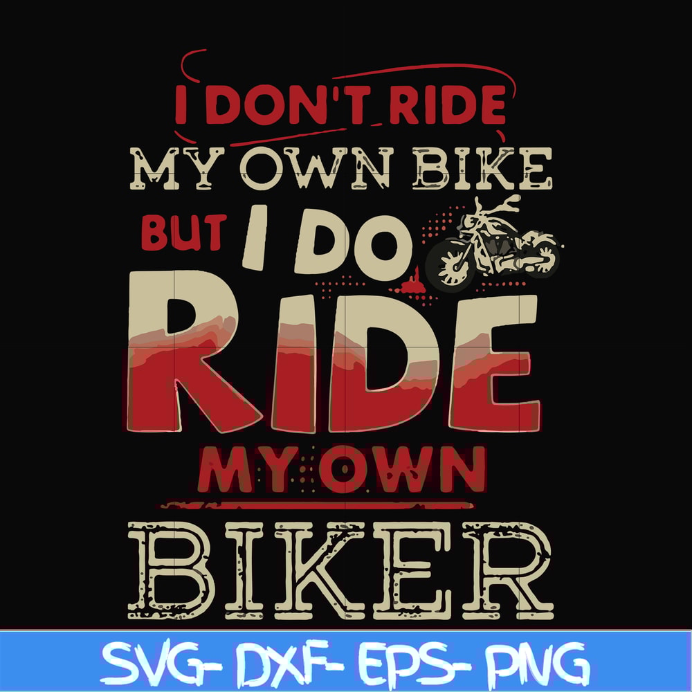FN000191-I don't have my own bikes but I do have my own biker svg, png, dxf, eps file FN000191.jpg