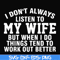 FN000198-I don't always listen to my wife but when I do things tend to work out better svg, png, dxf, eps file FN000198.jpg