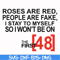 FN00045-Roses are red people are fake I stay to myself so I won't be on the first 48 svg, png, dxf, eps file FN00045.jpg