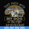 FN000741-Don't mess with my dog or you'll get jurasskicked svg, png, dxf, eps file FN000741.jpg