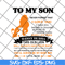 FTD19052110-Lion King To My Son Never Forget That svg, png, dxf, eps digital file FTD19052110.jpg