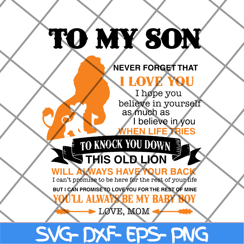 FTD19052110-Lion King To My Son Never Forget That svg, png, dxf, eps digital file FTD19052110.jpg