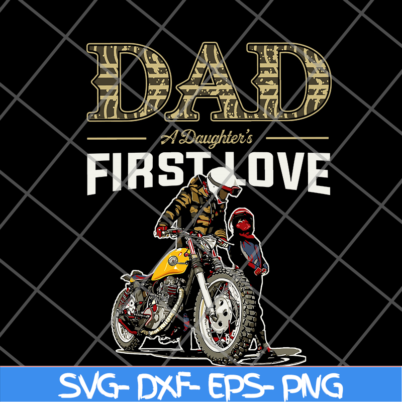 FTD28052110-dad a daughter's first love svg, png, dxf, eps digital file FTD28052110.jpg