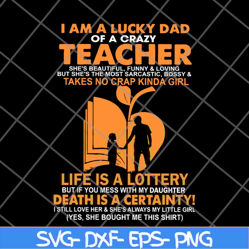 FTD28052113-I Am A Lucky Dad svg, png, dxf, eps digital file FTD28052113.jpg