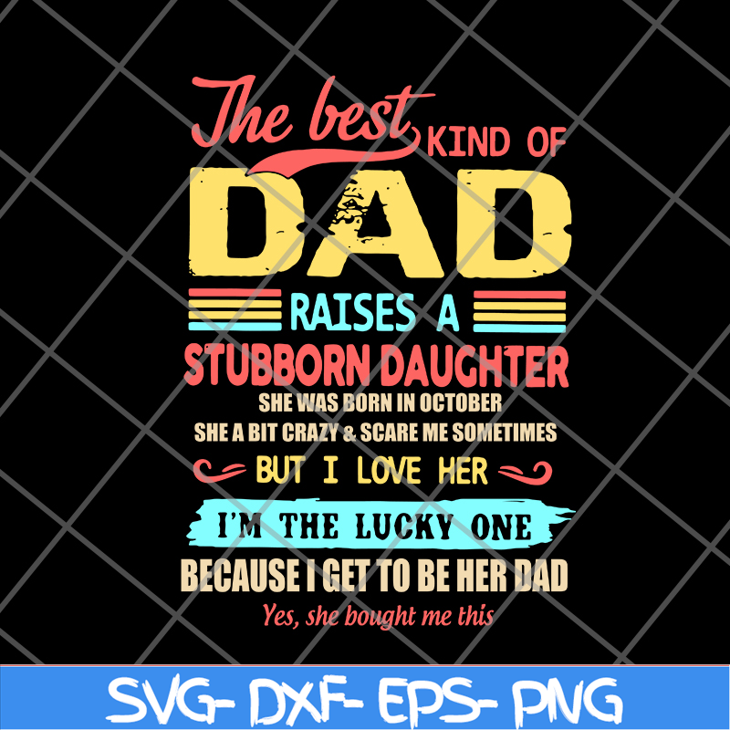 FTD28052119-the best kind of dad svg, png, dxf, eps digital file FTD28052119.jpg