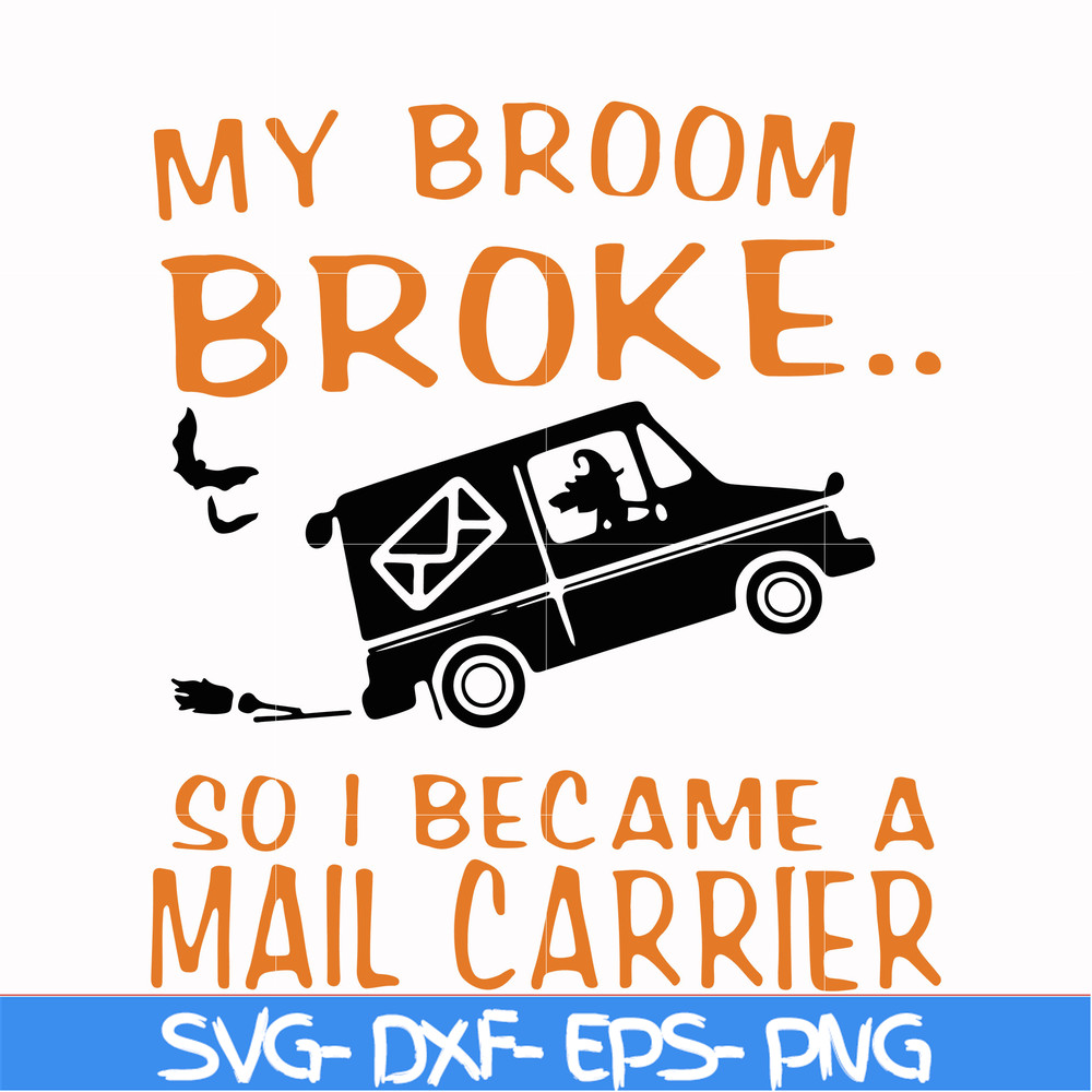 HLW0127-My broom broke svg, png, dxf, eps digital file HLW0127.jpg