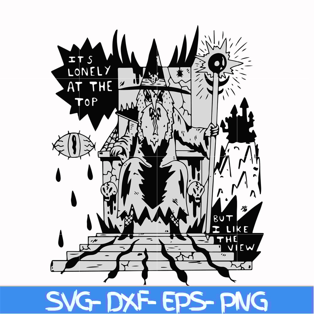 HLW0144-it's lonely at the but i like the view svg, png, dxf, eps digital file HLW0144.jpg