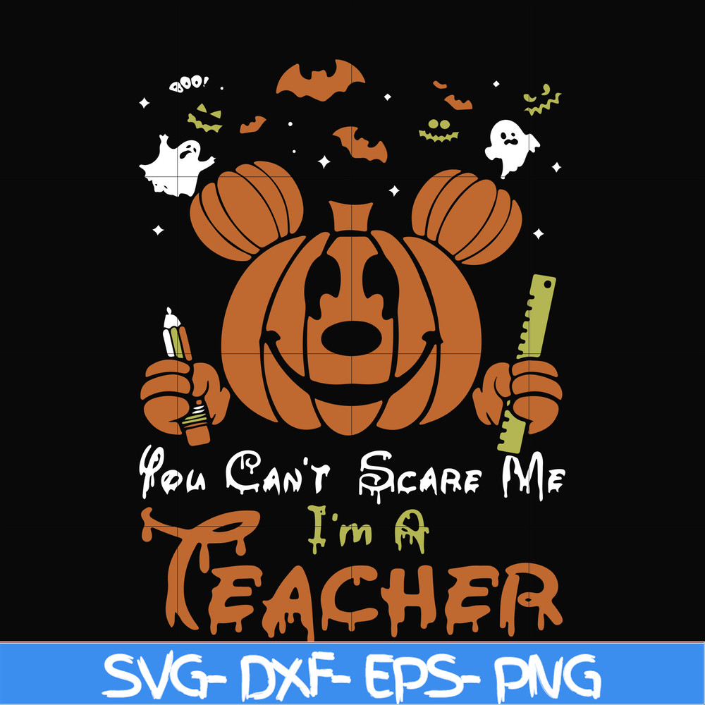 HLW2507203-You cant scare me im a teacher svg, png, dxf, eps digital file HLW2507203.jpg