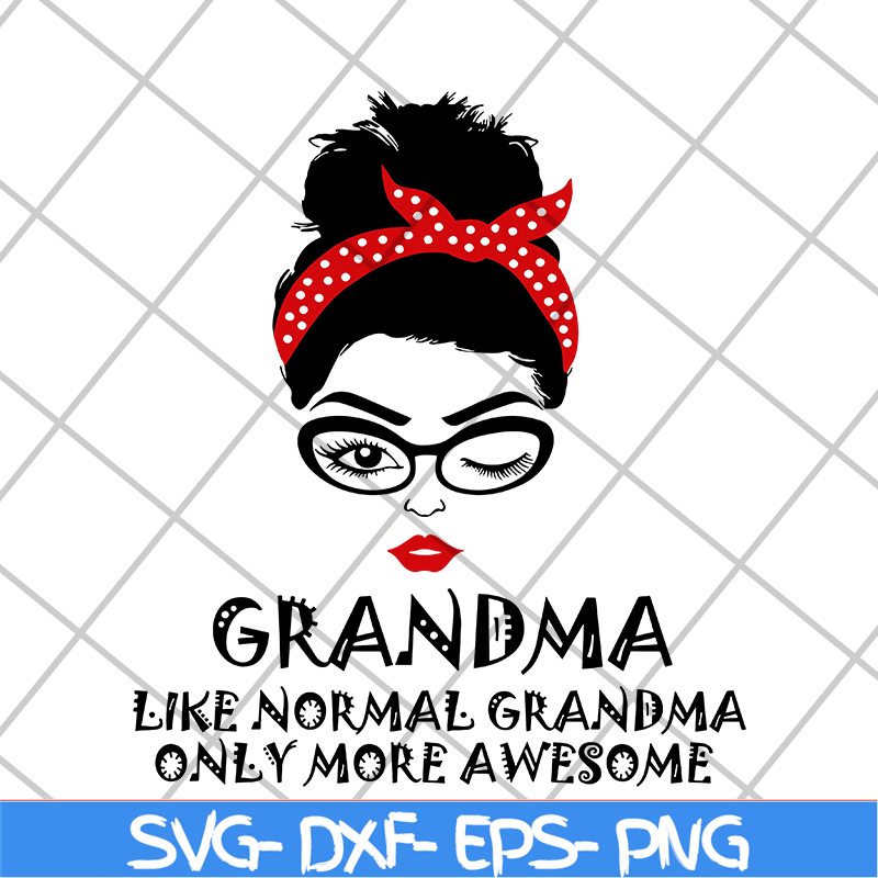 MTD13042109-grandma svg, Mother's day svg, eps, png, dxf digital file MTD13042109.jpg