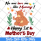 MTD15042117-No one love me like mummy svg, Mother's day svg, eps, png, dxf digital file MTD15042117.jpg