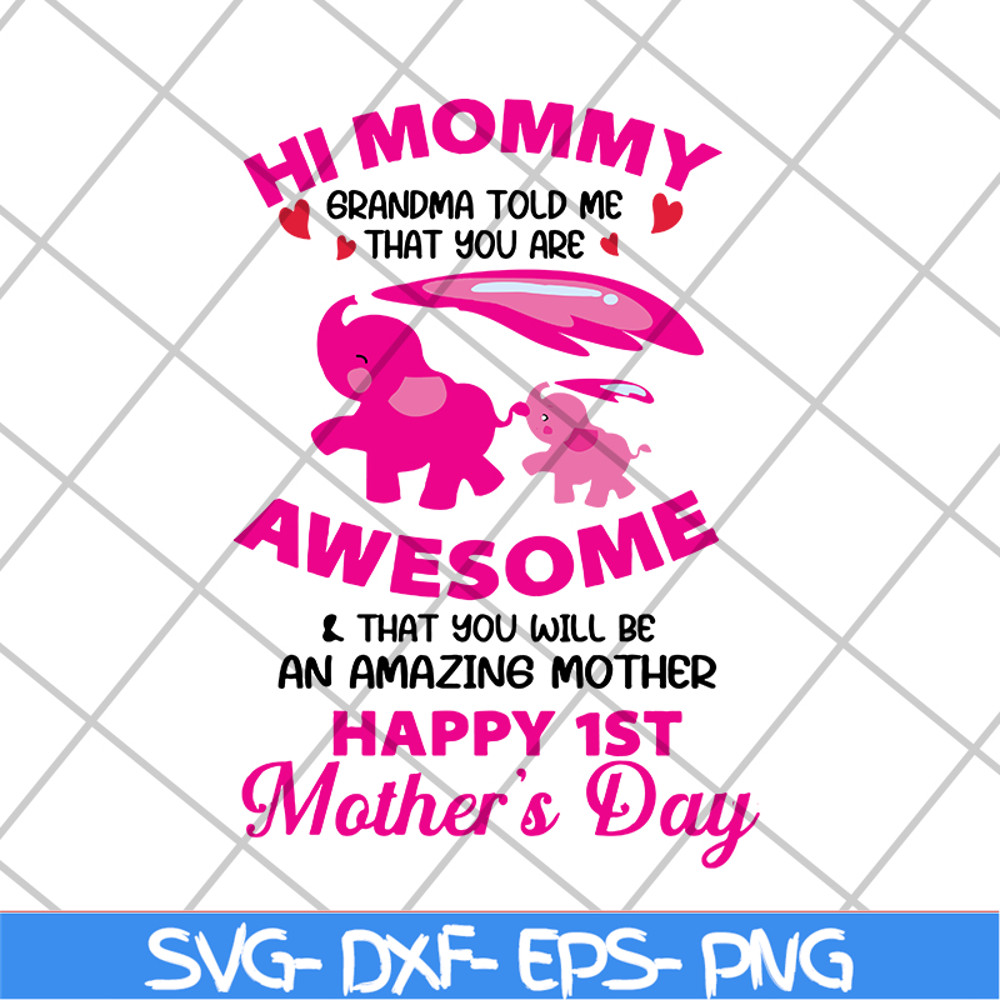 MTD15042132-Happy 1st mother's day svg, Mother's day svg, eps, png, dxf digital file MTD15042132.jpg