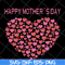 MTD16042120-Happy mother's day svg, Mother's day svg, eps, png, dxf digital file MTD16042120.jpg