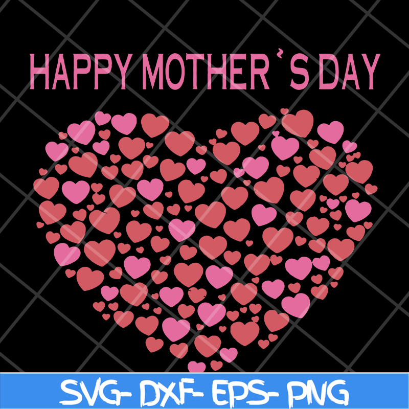 MTD16042120-Happy mother's day svg, Mother's day svg, eps, png, dxf digital file MTD16042120.jpg