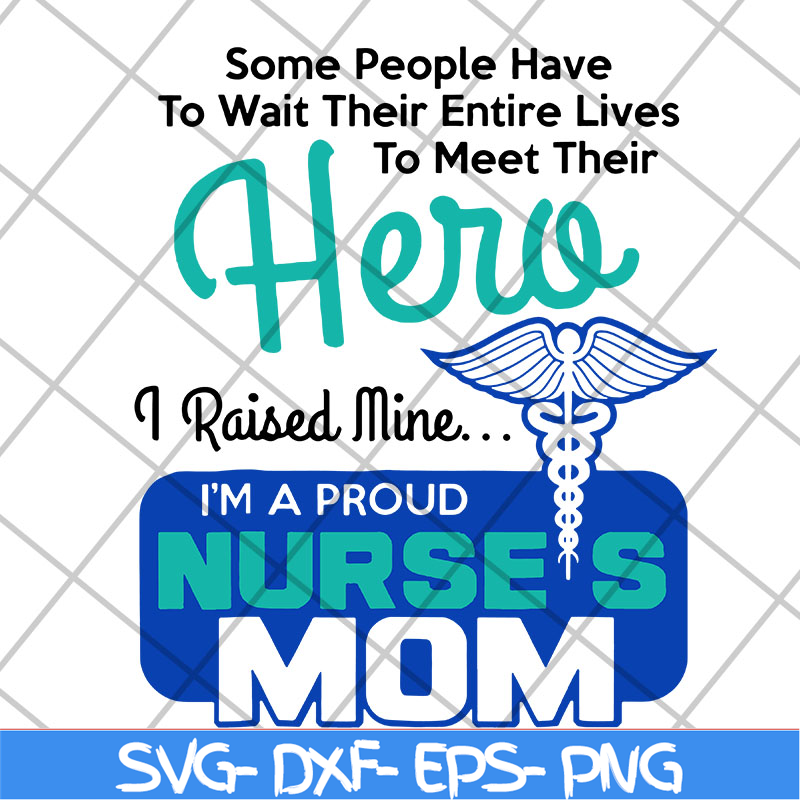 MTD22042111-Hero Nurse mom svg, Mother's day svg, eps, png, dxf digital file MTD22042111.jpg