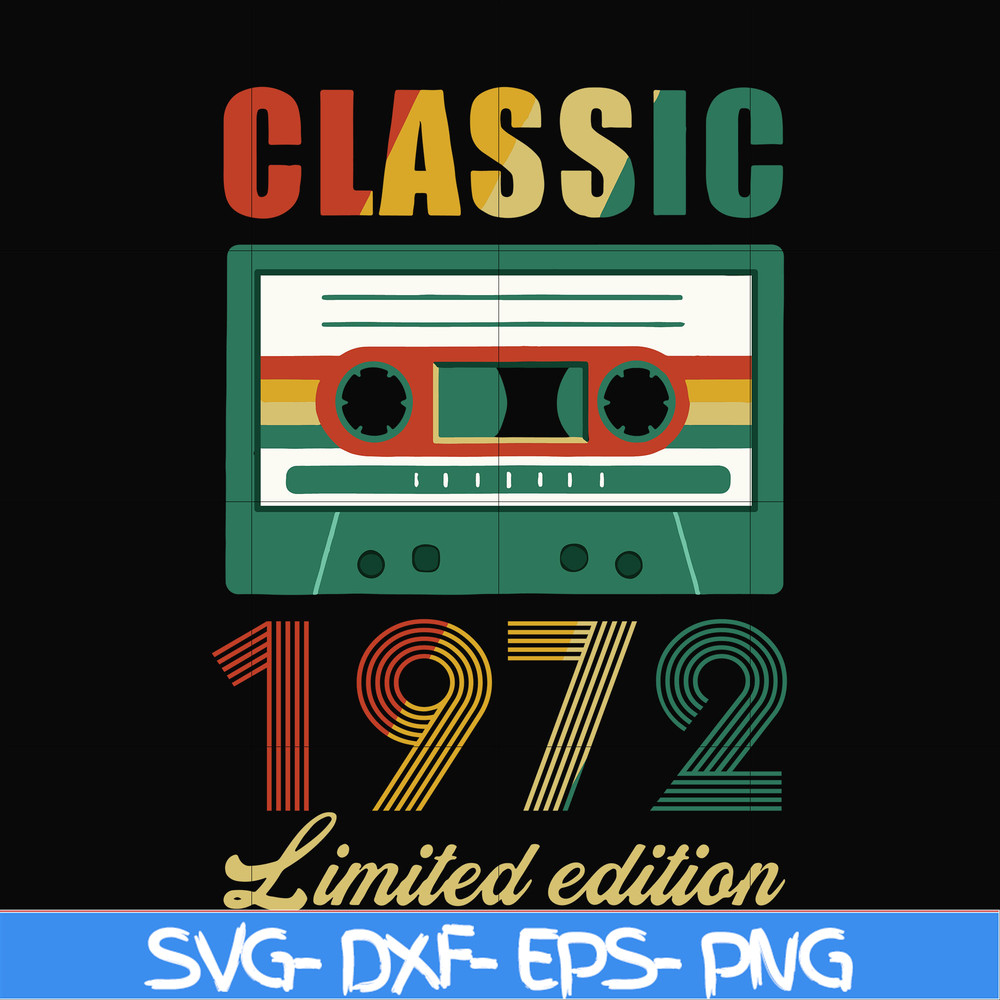 NBD0044-Classic 1972 limited edition svg, png, dxf, eps digital file NBD0044.jpg