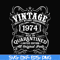 NBD0101-Vintage 1974 age in quarantined limited edition svg, limited edition svg, 1974 birthday svg, png, dxf, eps digital file NBD0101.jpg
