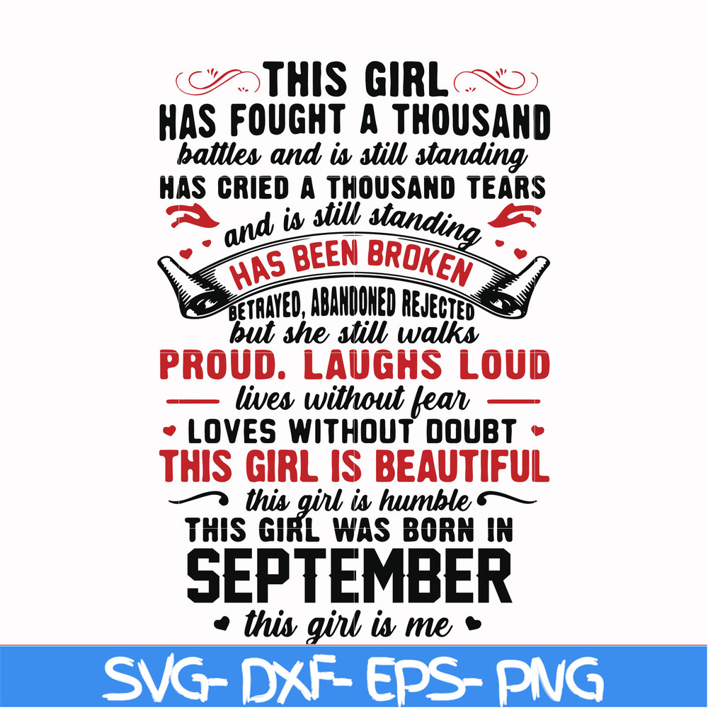 NBD0104-This girl has fought a thousand battles and is still standing svg, This girl was born in September svg, birthday svg, png, dxf, eps digital file NBD0104