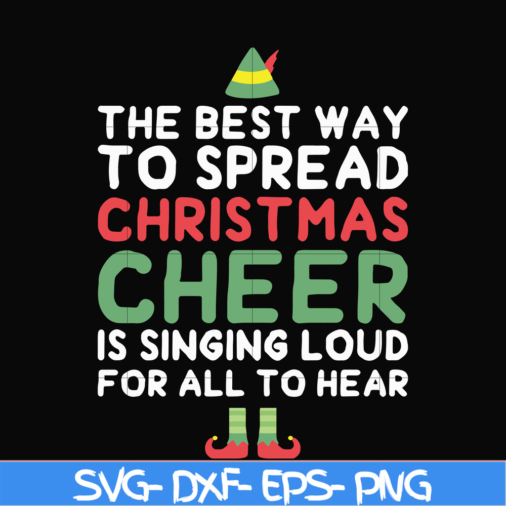 NCRM0185-The best way to spread christmas cheer is drinking coffee and singing loud for all to hear svg, png, dxf, eps digital file NCRM0185.jpg