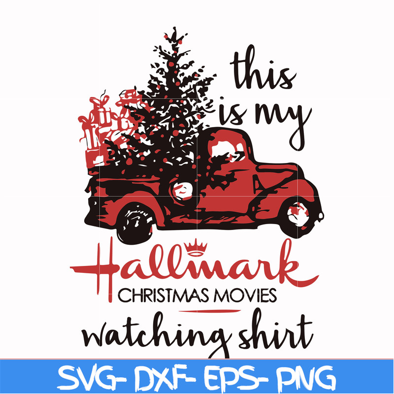 NCRM15072012-This is my hallmark christmas movies watching shirt svg, png, dxf, eps digital file NCRM15072012.jpg