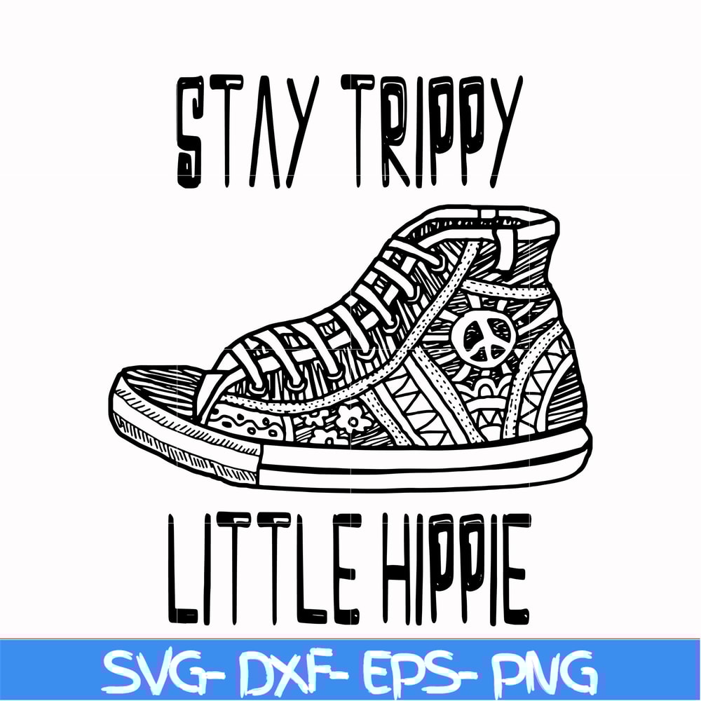 CMP029-Stay trippy little hippie svg, png, dxf, eps digital file CMP029.jpg