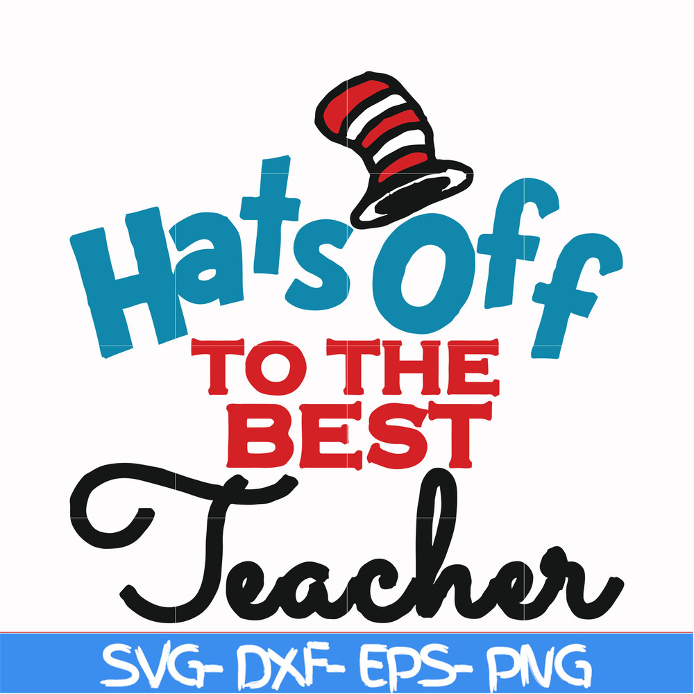 DR00013-Hats off to the best teacher svg, png, dxf, eps file DR00013.jpg