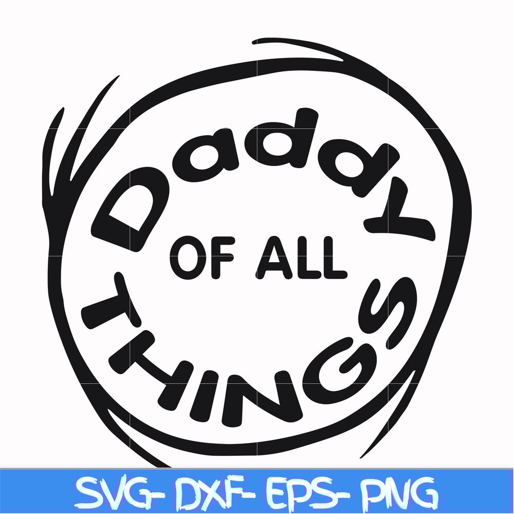DR000158-Daddy of all things svg, png, dxf, eps file DR000158.jpg