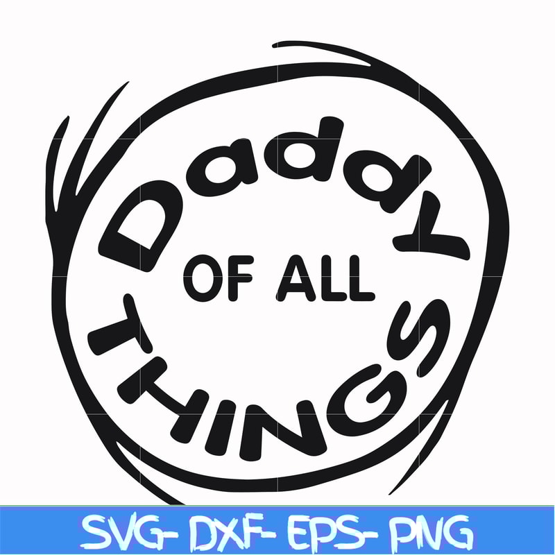 DR000158-Daddy of all things svg, png, dxf, eps file DR000158.jpg