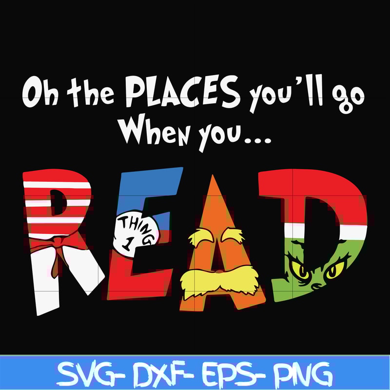 DR000167-Oh the places you'll go when you read svg, png, dxf, eps file DR000167.jpg