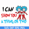DR00051-I can show you a thing or two svg, png, dxf, eps file DR00051.jpg