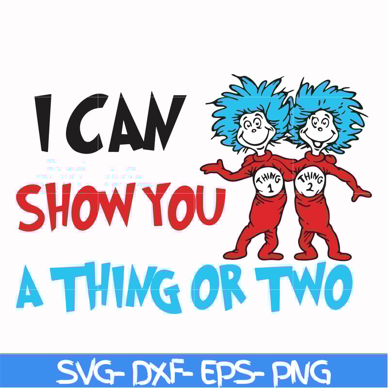 DR00051-I can show you a thing or two svg, png, dxf, eps file DR00051.jpg