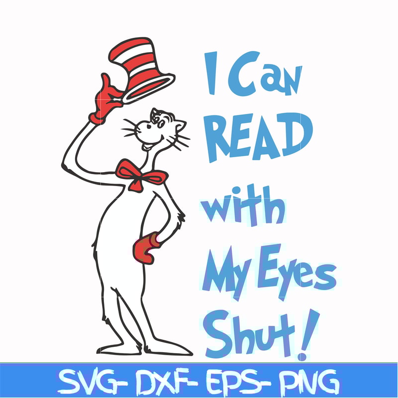 DR00054-I can read with my eyes shut svg, png, dxf, eps file DR00054.jpg