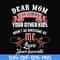 FN000109-Dear Mom I'm sorry your other kids aren't as awesome as me love your favorite svg, png, dxf, eps file FN000109.jpg