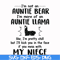 FN000228-I'm not an auntie bear I'm more of an auntie llama but I'll kick you in the face if you mess with my niece svg, png, dxf, eps file FN000228.jpg