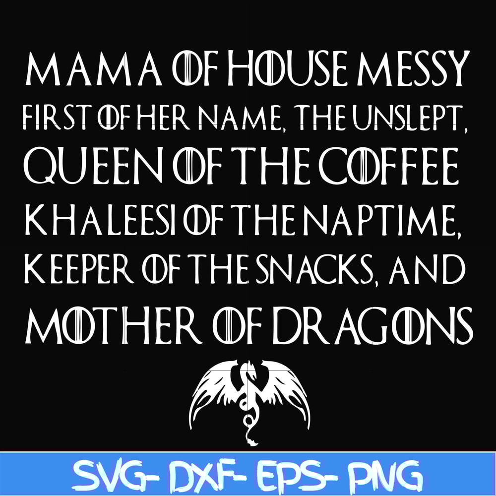 FN000419-Mama of house messy queen of the coffee svg, png, dxf, eps file FN000419.jpg