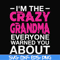 FN000626-I'm the scazy grandma everyone warned you about svg, png, dxf, eps file FN000626.jpg