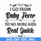 FN000669-I go from baby fever to no more kids real quick svg, png, dxf, eps file FN000669.jpg