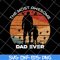 FTD20052111-dad ever svg, png, dxf, eps digital file FTD20052111.jpg
