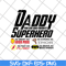 FTD21052112-Daddy superhero svg, png, dxf, eps digital file FTD21052112.jpg