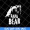 FTD24052105-papa bear svg, png, dxf, eps digital file FTD24052105.jpg