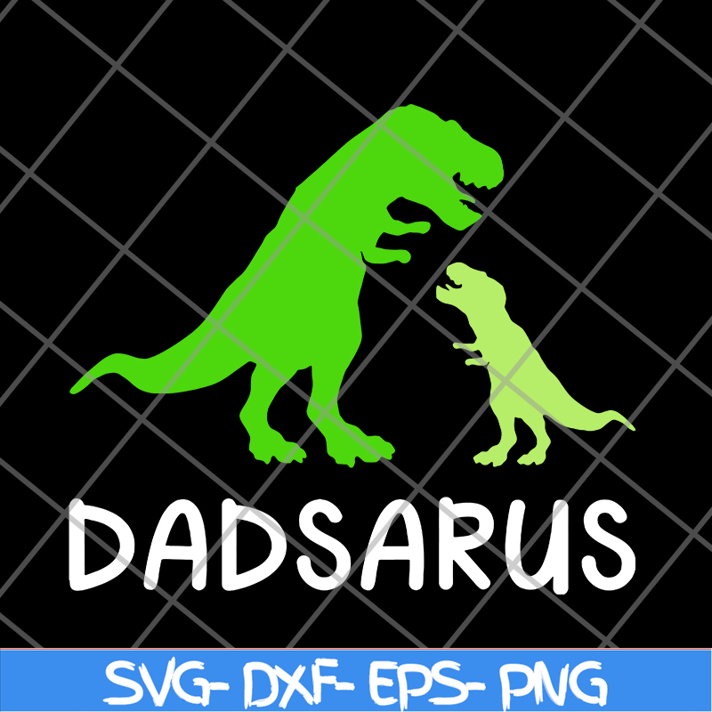 FTD24052115-dadsaurus svg, png, dxf, eps digital file FTD24052115.jpg