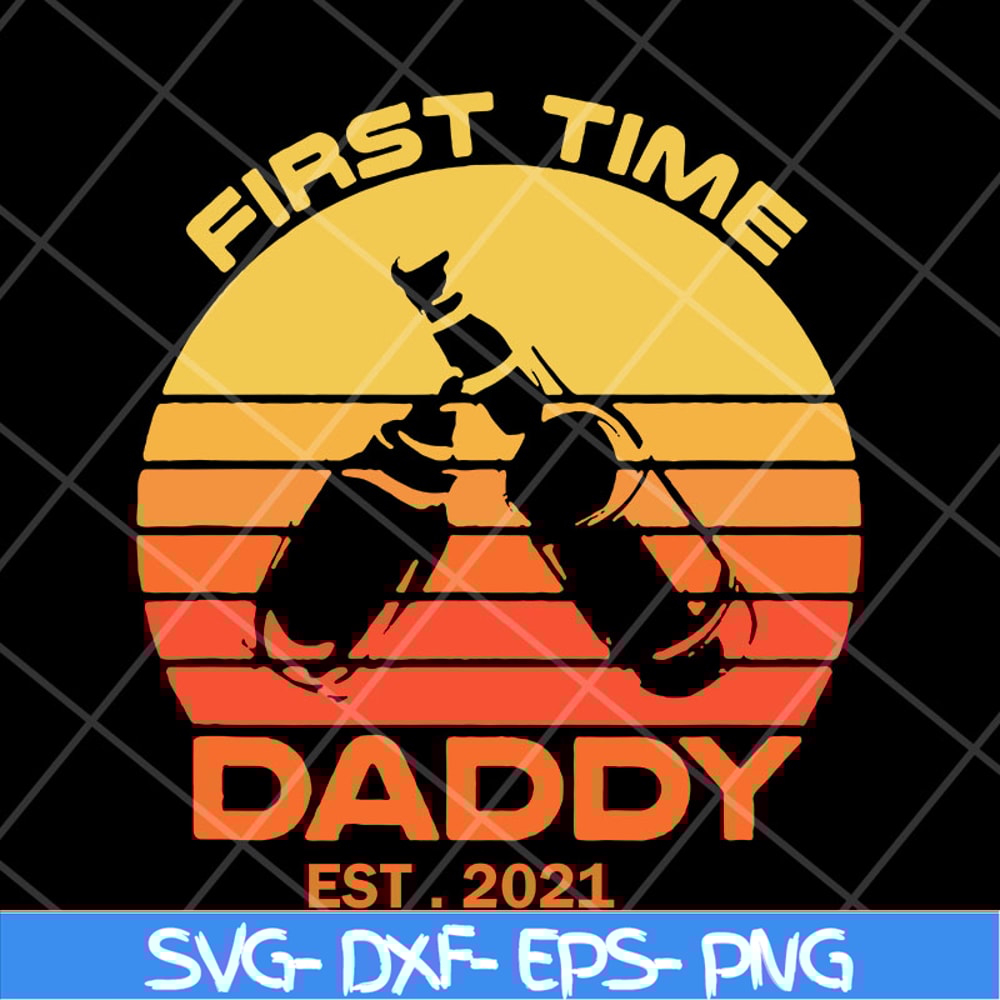 FTD28042123-first time daddy svg, Fathers Day svg, png, dxf, eps digital file FTD28042123.jpg