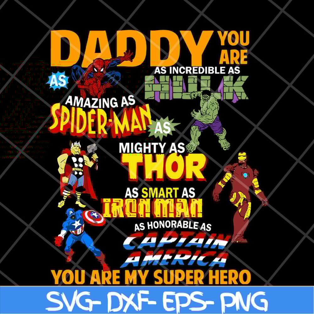 FTD29042101-Daddy you are my super hero marvel fathers day, Fathers Day svg, png, dxf, eps digital file FTD29042101.jpg