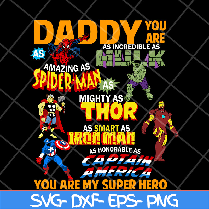 FTD29042101-Daddy you are my super hero marvel fathers day, Fathers Day svg, png, dxf, eps digital file FTD29042101.jpg